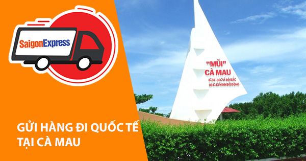 Dịch vụ gửi hàn từ Cà Mau đi Mỹ - Úc - Âu - Canada