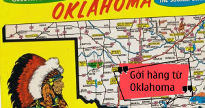 Dịch vụ gửi hàng từ bang Oklahoma về Sài Gòn giá rẻ