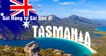 Dịch vụ gửi hàng từ Sài Gòn đi Tasmania