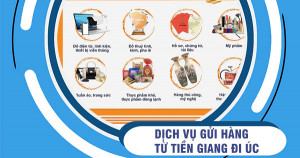 Dịch vụ gửi hàng từ Tiền Giang đi Úc