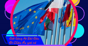 Dịch vụ chuyển hàng từ Sài Gòn đi Châu Âu giá rẻ