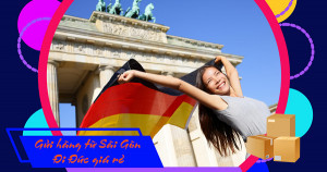 Dịch vụ gửi hàng từ Sài Gòn đi Đức