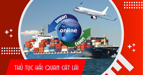 Dịch vụ hải quan tại cảng cát lái Sài Gòn