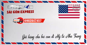 Gửi hàng từ Nha Trang - Khánh Hòa đi Mỹ