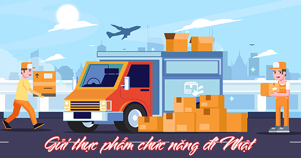 Gửi thực phẩm chức năng, - mỹ phẩm làm đẹp đi Nhật giá rẻ