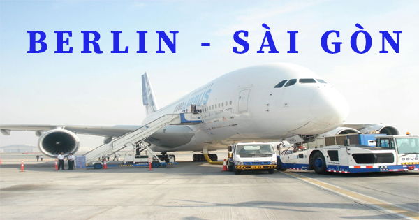 Dịch vụ nhận mua hàng hộ và gửi hàng từ Berlin Đức về Sài Gòn trọn gói uy tín