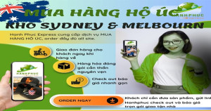Dịch vụ chuyên nhận mua hộ hàng từ Úc ship về Sài Gòn Việt Nam uy tín giá rẻ
