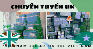 Dịch vụ nhận chuyển hàng từ Anh (UK) về Sài Gòn Việt Nam trọn gói giá rẻ uy tín